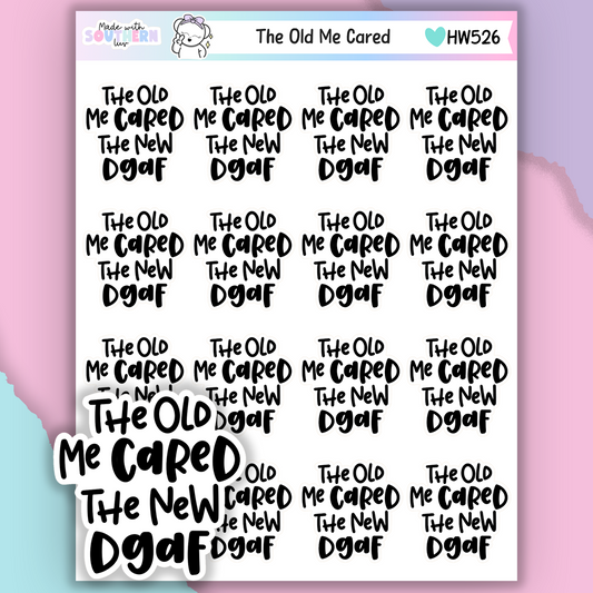 HW526 | THE OLD ME CARED