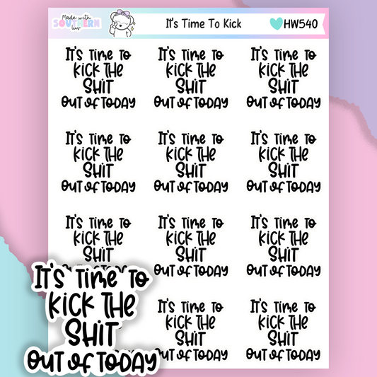 HW540 | IT'S TIME TO KICK