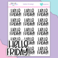 HW594 | HELLO FRIDAY!