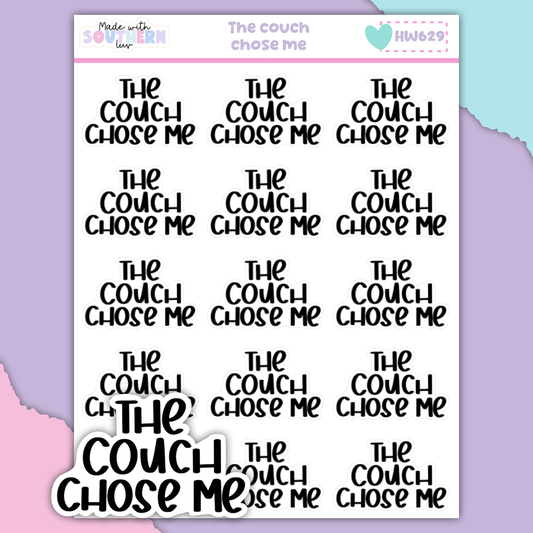 HW629 | THE COUCH CHOSE ME