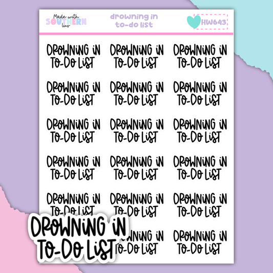 HW643 | DROWNING IN TO-DO LIST