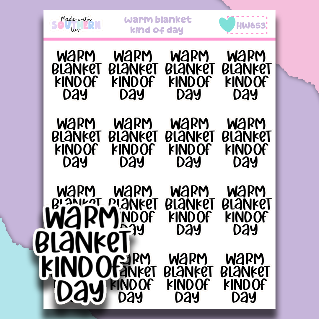 HW653 | WARM BLANKET KIND OF DAY