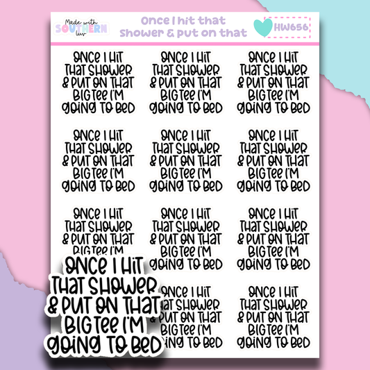 HW656 | ONCE I HIT THAT SHOWER & PUT ON THAT