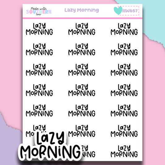 HW657 | LAZY MORNING