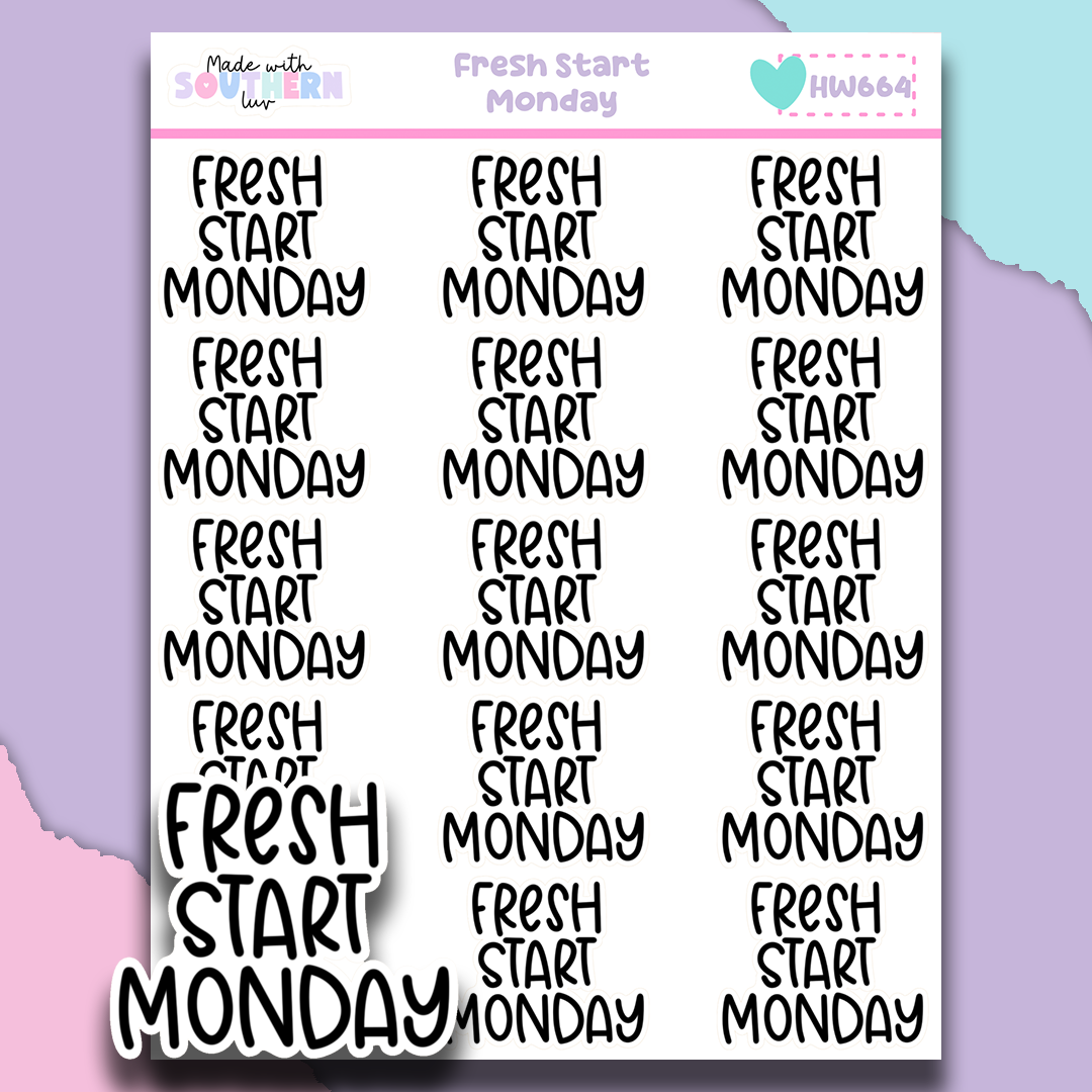 HW664 | FRESH START MONDAY