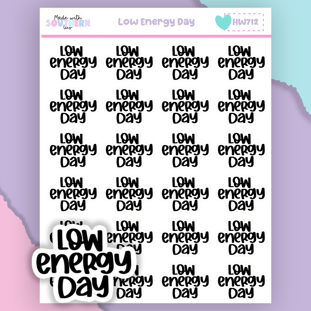HW712 | LOW ENERGY DAY