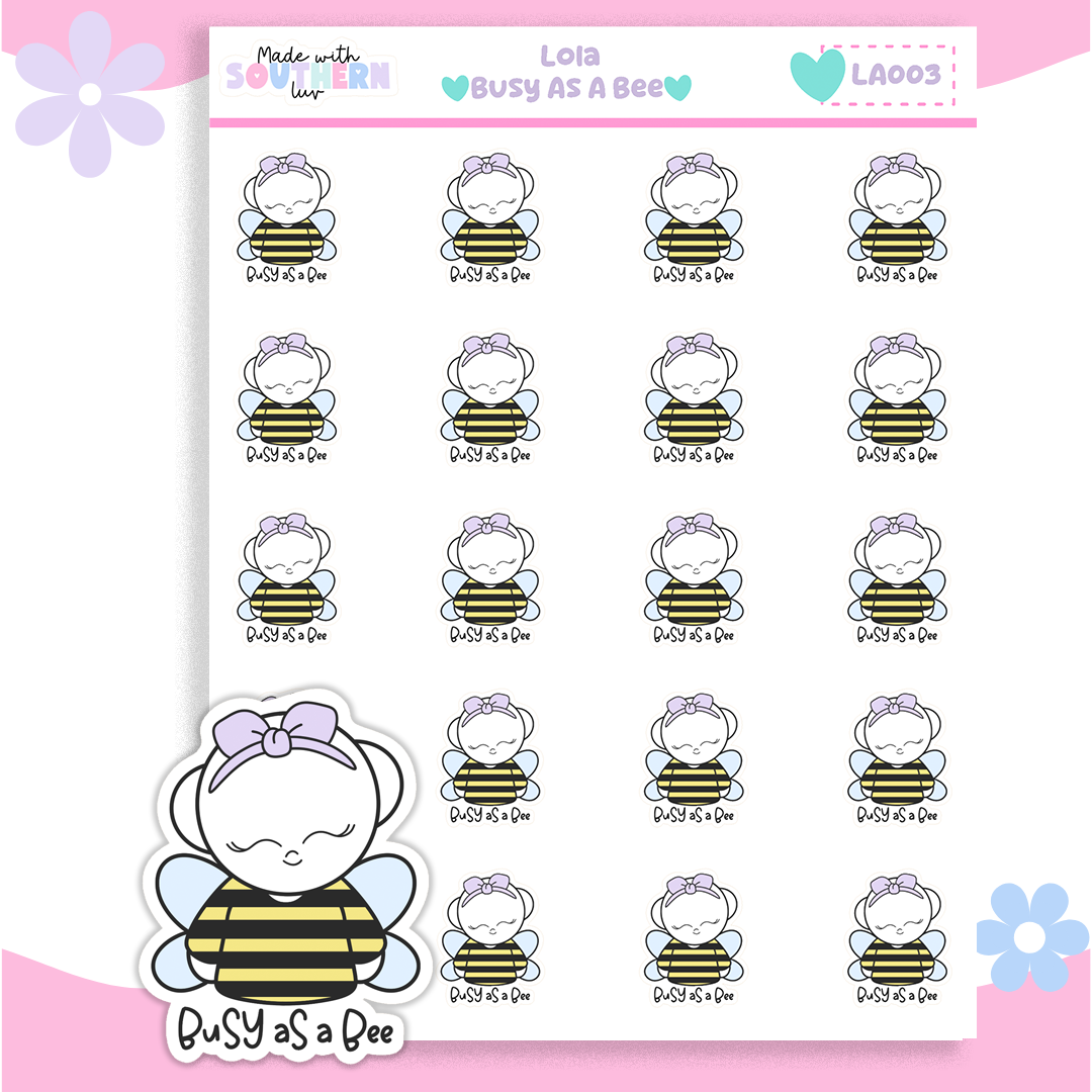 LA003 | LOLA | BUSY AS A BEE