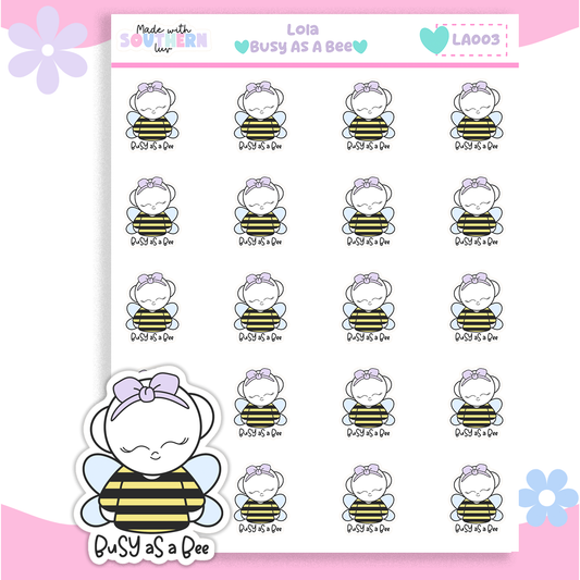 LA003 | LOLA | BUSY AS A BEE