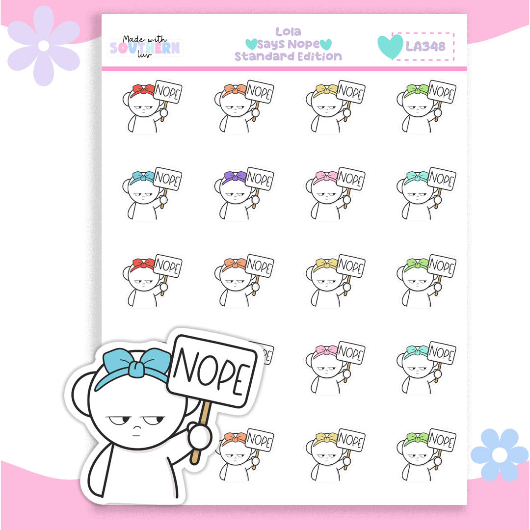 LA348 | LOLA | SAYS NOPE [STANDARD]