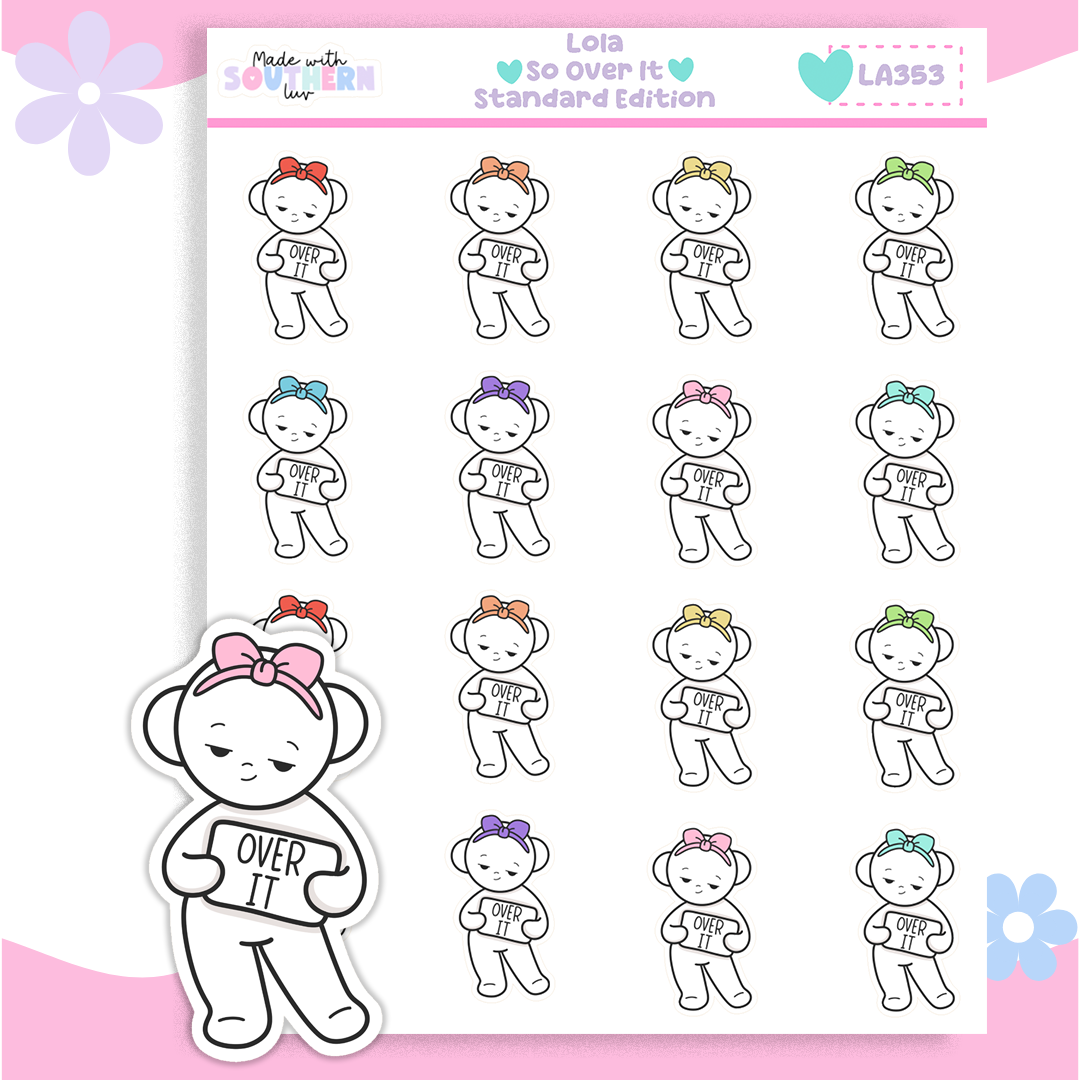 LA353 | LOLA | SO OVER IT [STANDARD]