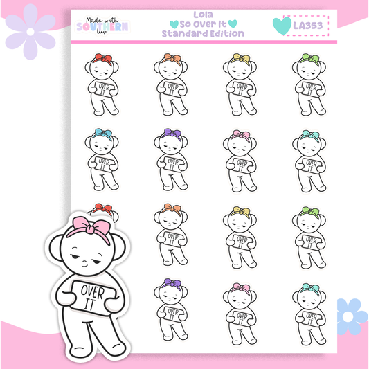 LA353 | LOLA | SO OVER IT [STANDARD]