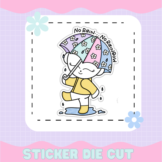LOLA | NO RAIN NO RAINBOW [STICKER DIE CUT]