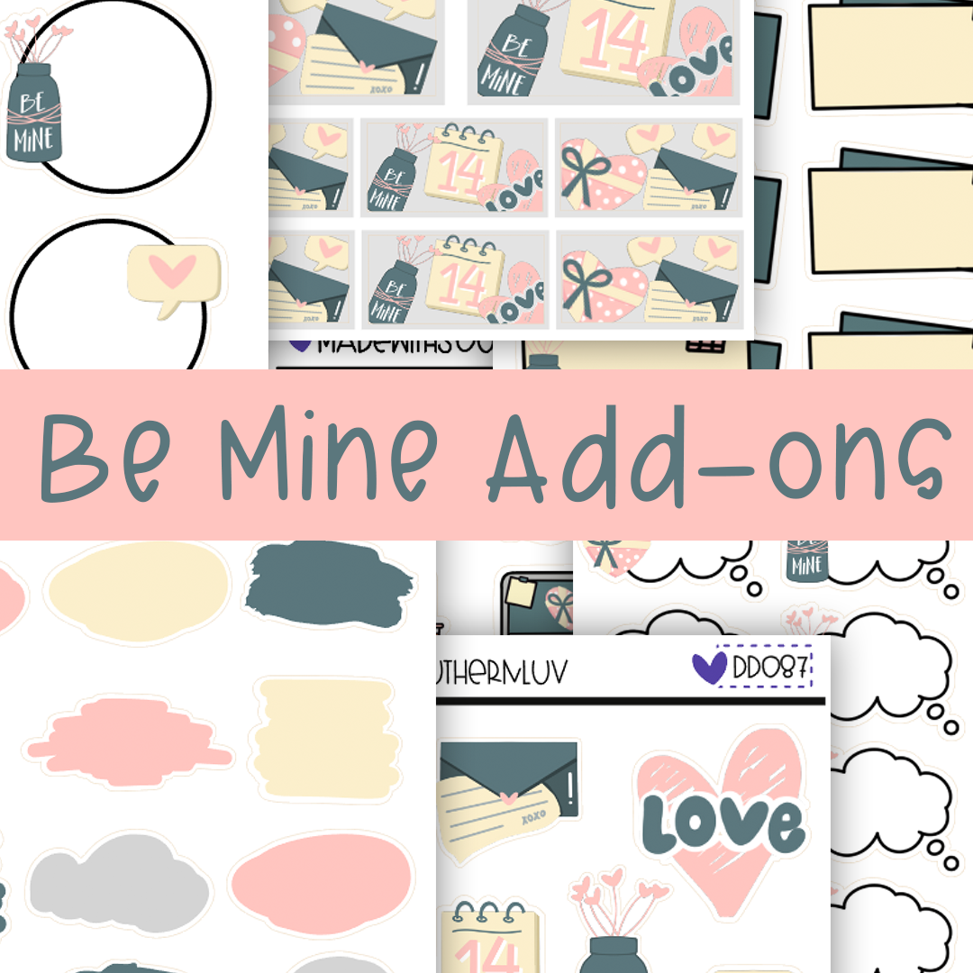 BE MINE ADD ONS